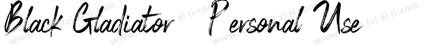 Black Gladiator   Personal Use字体转换